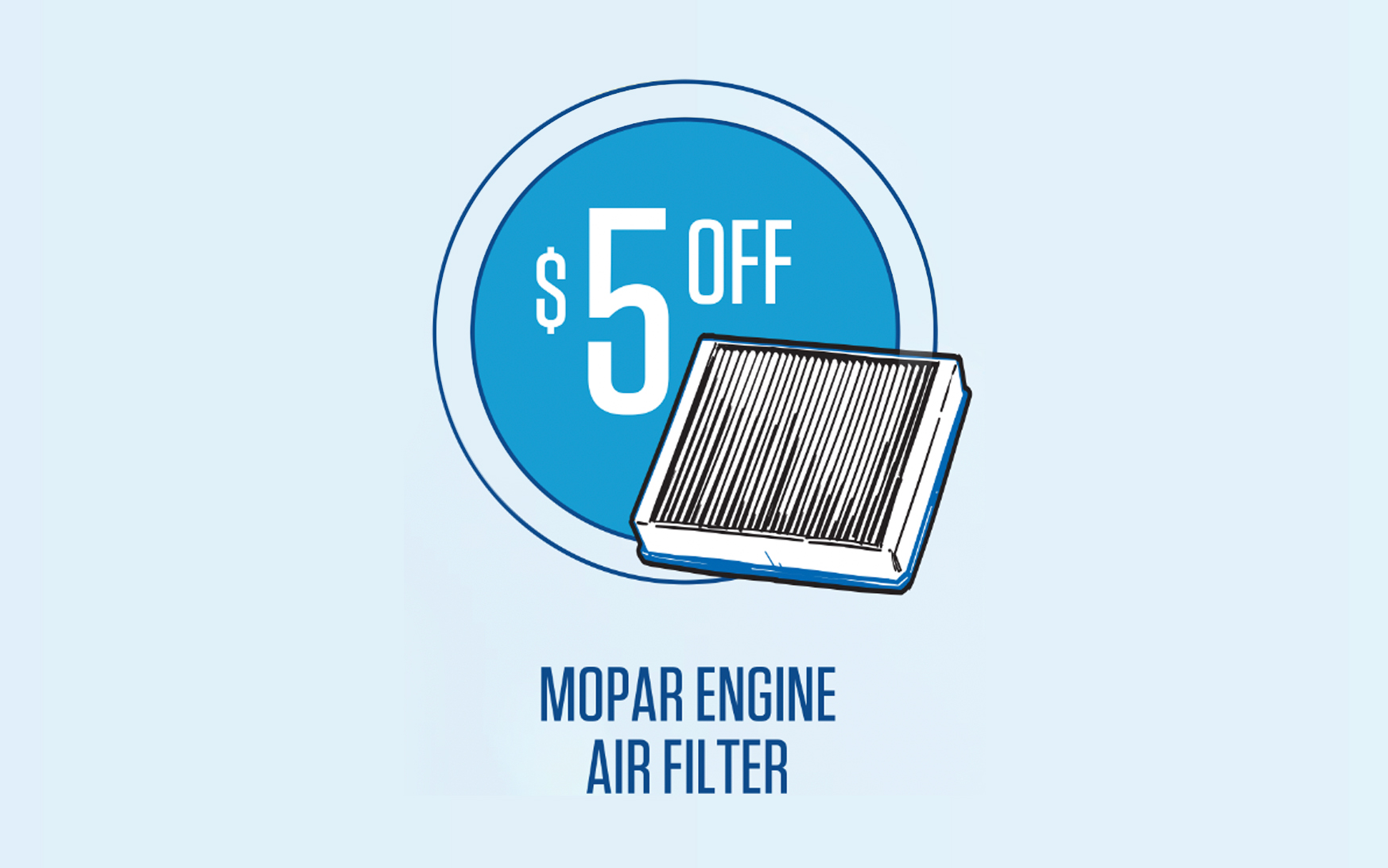 Save $5 on Mopar® Engine Air Filter